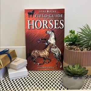 Lone Pine Field Guide to Horses by Kindrie Grove | Horse Breed Guide Book
